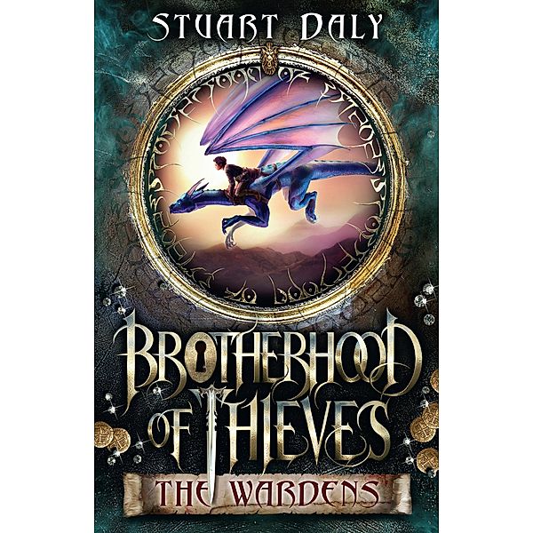Brotherhood of Thieves 1: The Wardens / Puffin Classics, Stuart Daly