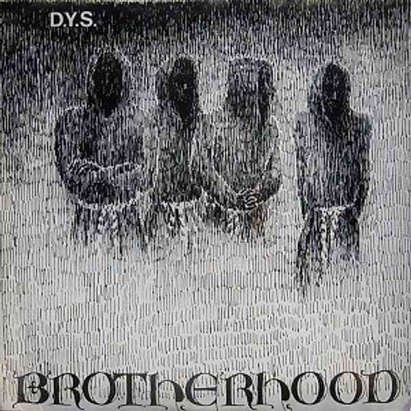 Brotherhood (Vinyl), D.y.s.