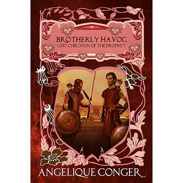 Brotherly Havoc (Lost Children of the Prophet, #4) / Lost Children of the Prophet, Angelique Conger