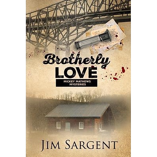Brotherly Love, Jim Sargent