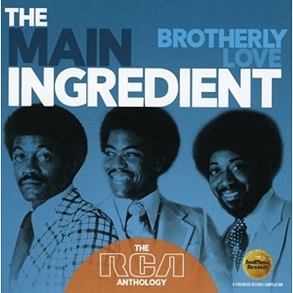 Brotherly Love-The Rca Anthology, The Main Ingredient