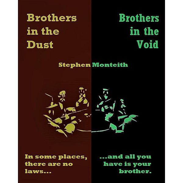 Brothers, Stephen Monteith