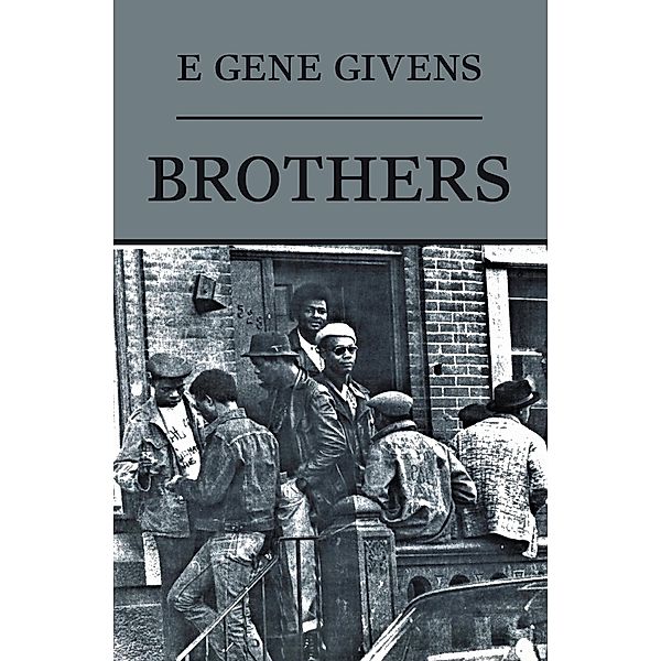 Brothers, E. Gene Givens