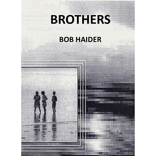 Brothers, Bob Haider