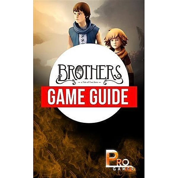 Brothers - A Tale of Two Sons, Pro Gamer