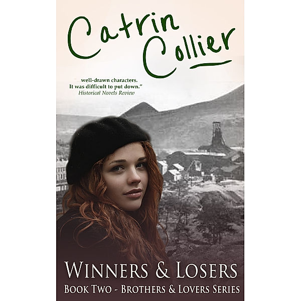 Brothers and Lovers: Winners and Losers, Catrin Collier