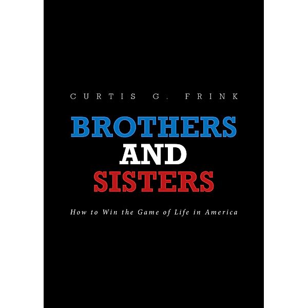 Brothers and Sisters, Curtis G. Frink