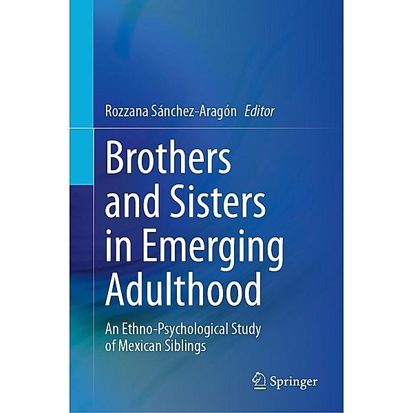 Brothers and Sisters in Emerging Adulthood