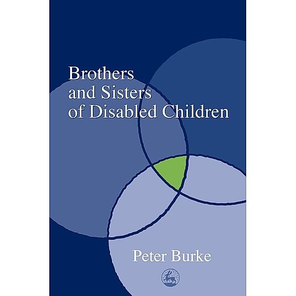 Brothers and Sisters of Disabled Children, Peter Burke