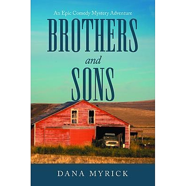 Brothers and Sons / Stratton Press, Dana Myrick
