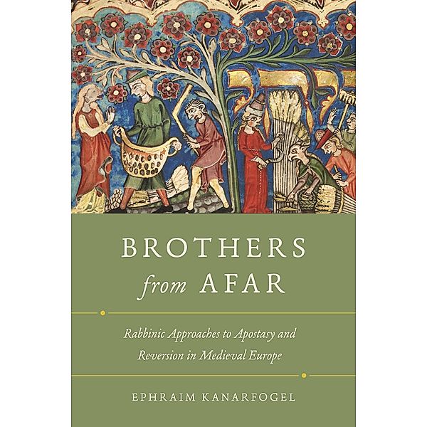 Brothers from Afar, Ephraim Kanarfogel