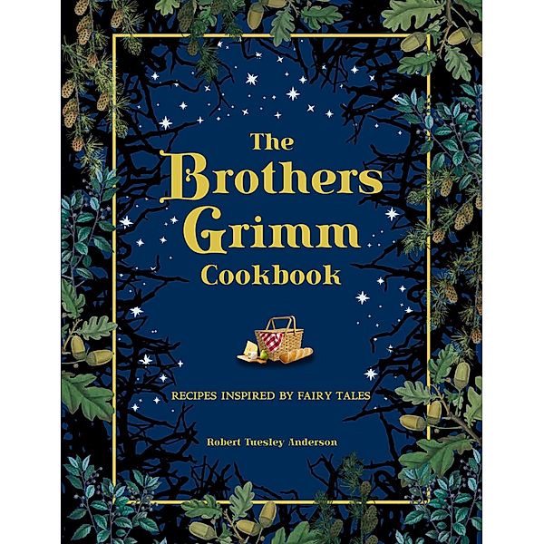 Brothers Grimm Cookbook, Robert Tuesley Anderson