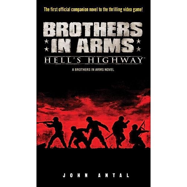 Brothers in Arms: Hell's Highway, John Antal