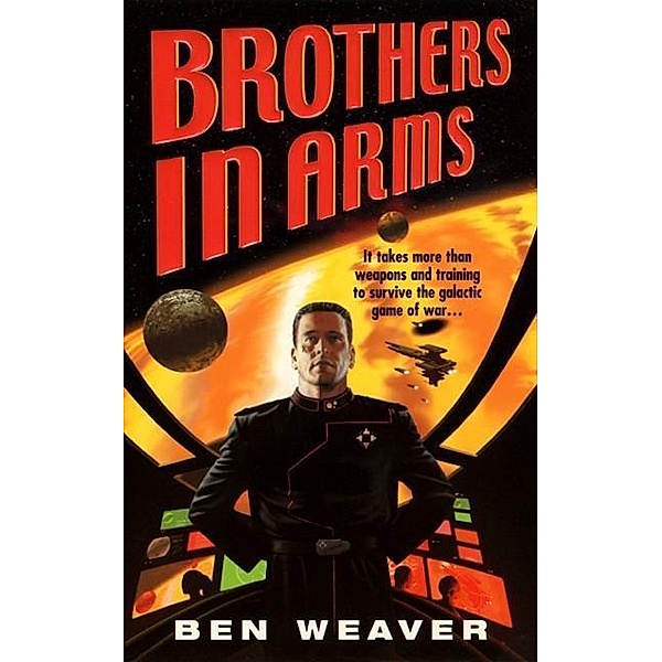 Brothers in Arms / Scott St. Andrew Series Bd.1, Ben Weaver