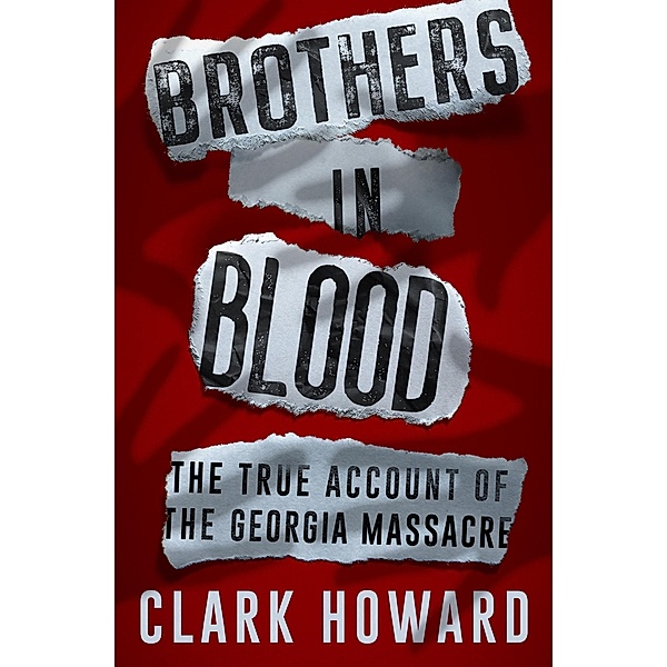 Brothers in Blood, Clark Howard