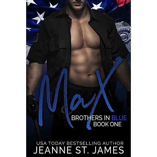 Brothers in Blue: Max / Brothers in Blue Bd.1, Jeanne St. James