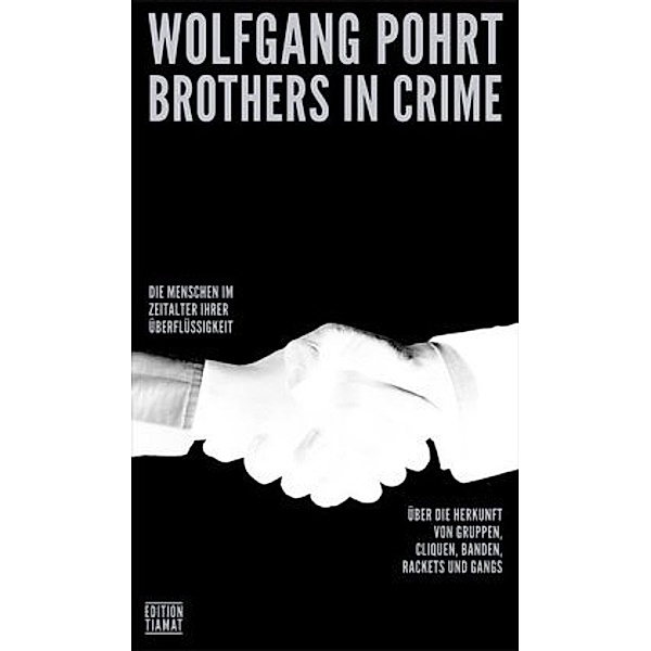 Brothers in Crime, Wolfgang Pohrt