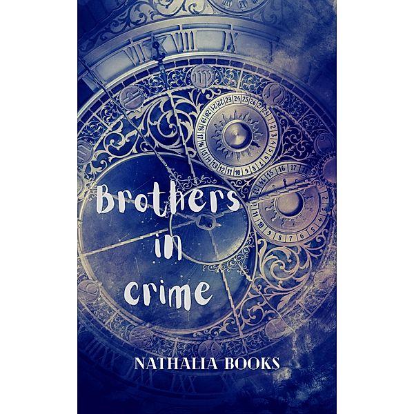 Brothers in Crime (Realms of Carminba, #2) / Realms of Carminba, Nathalia Books