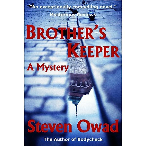Brother's Keeper / Steven Owad, Steven Owad