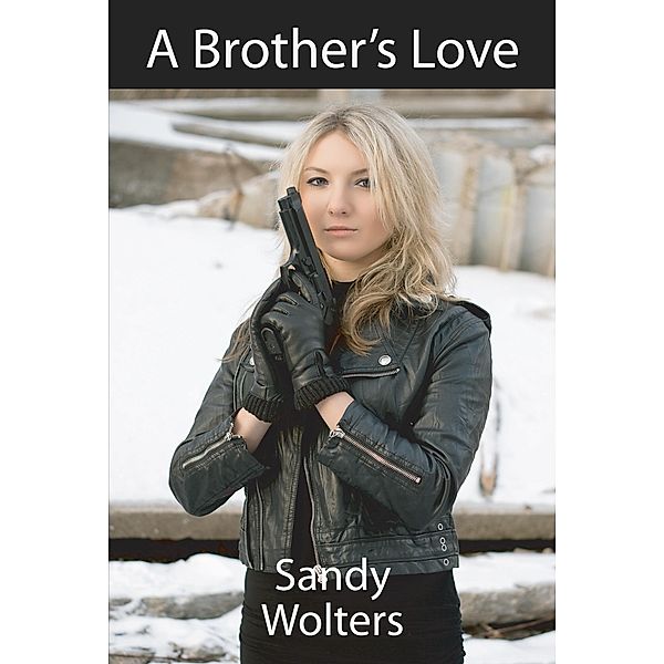 Brother's Love / Sandy Wolters, Sandy Wolters