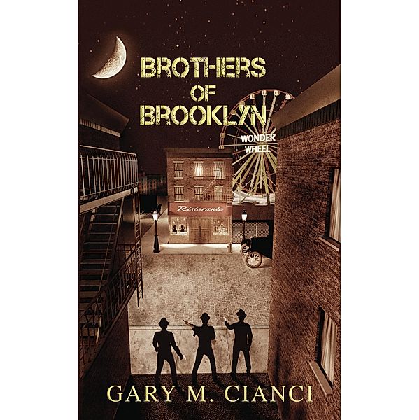 Brothers of Brooklyn, Gary M Cianci