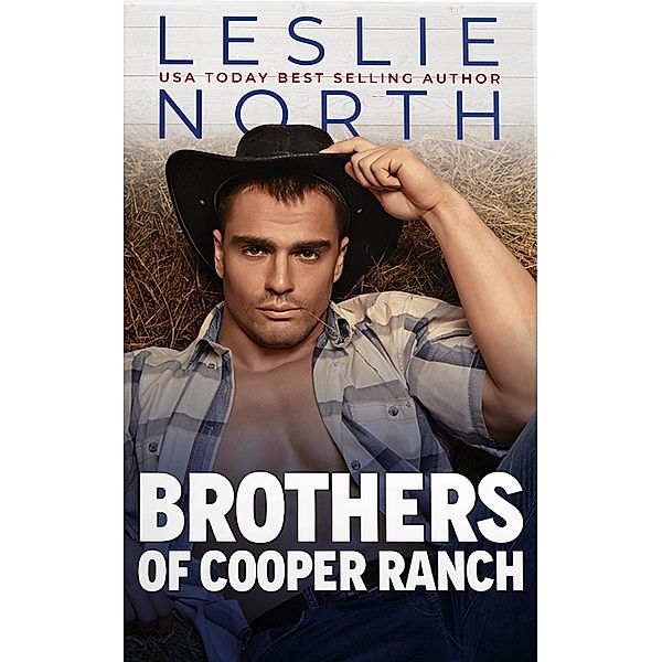 Brothers of Cooper Ranch, Leslie North