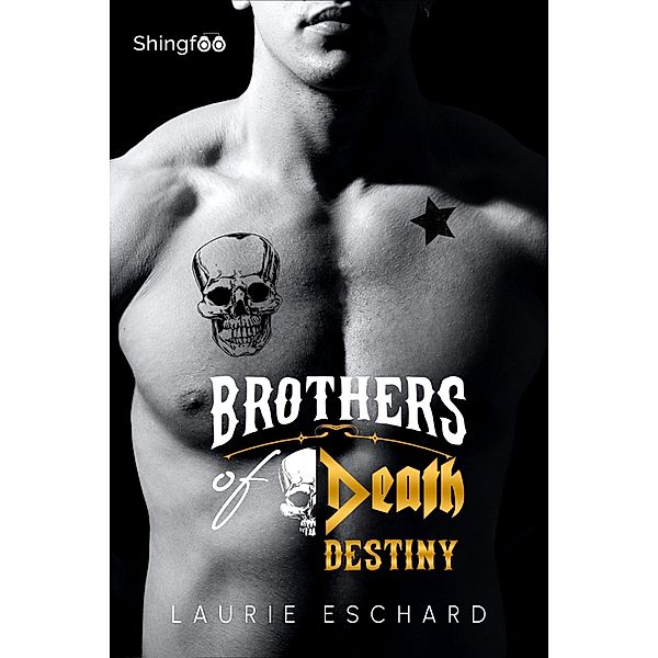 Brothers of Death - Destiny, Laurie Eschard