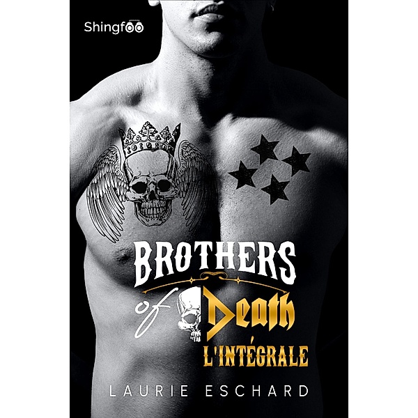 Brothers of Death - Intégrale, Laurie Eschard