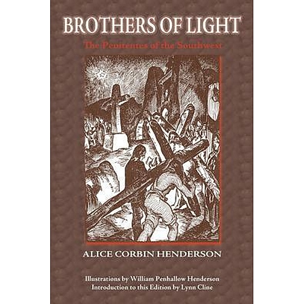 Brothers of Light, Alice Corbin Henderson