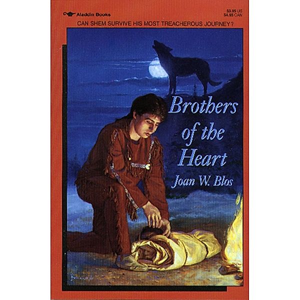 Brothers of the Heart, Joan W. Blos