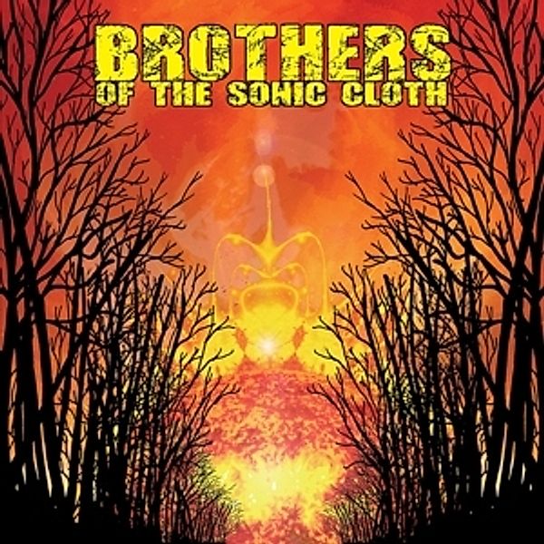 Brothers Of The Sonic Cloth (Vinyl), Brothers Of The Sonic Cloth