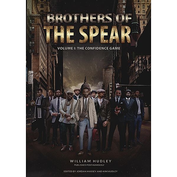 Brothers of the Spear, William Hudley