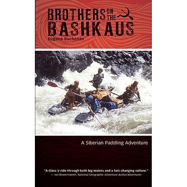 Brothers on the Bashkaus, Eugene Buchanan