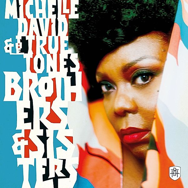Brothers & Sisters, Michelle David, The True-tones
