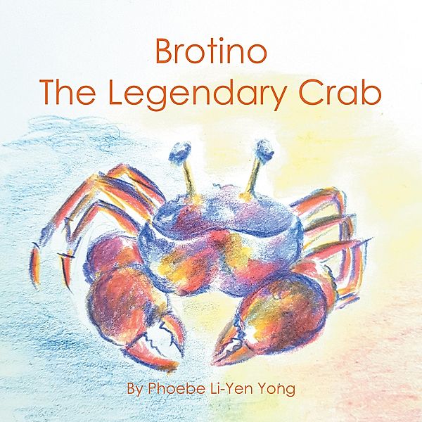 Brotino the Legendary Crab, Phoebe Li-Yen Yong