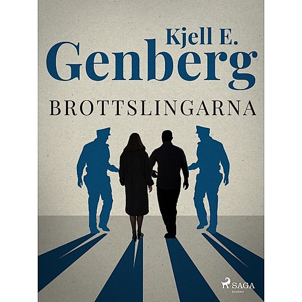 Brottslingarna, Kjell E. Genberg