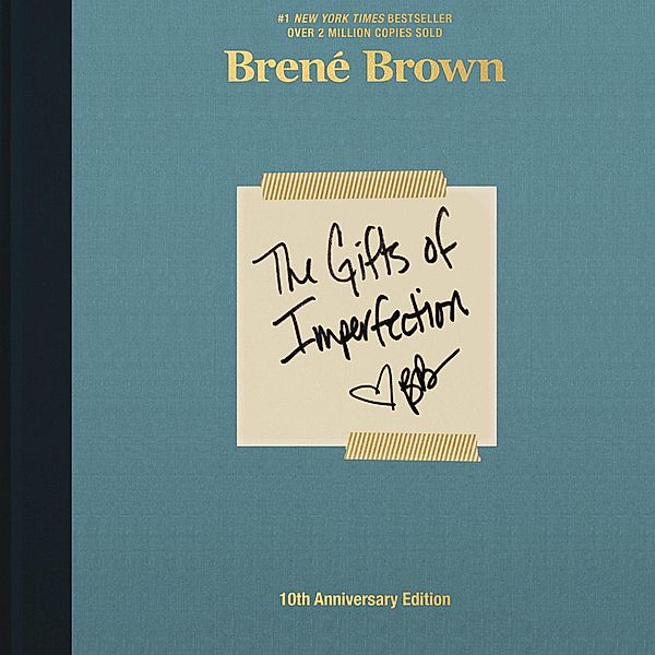 Brown, B: Gifts of Imperfection/Anniversary Ed./4 CDs, Brené Brown