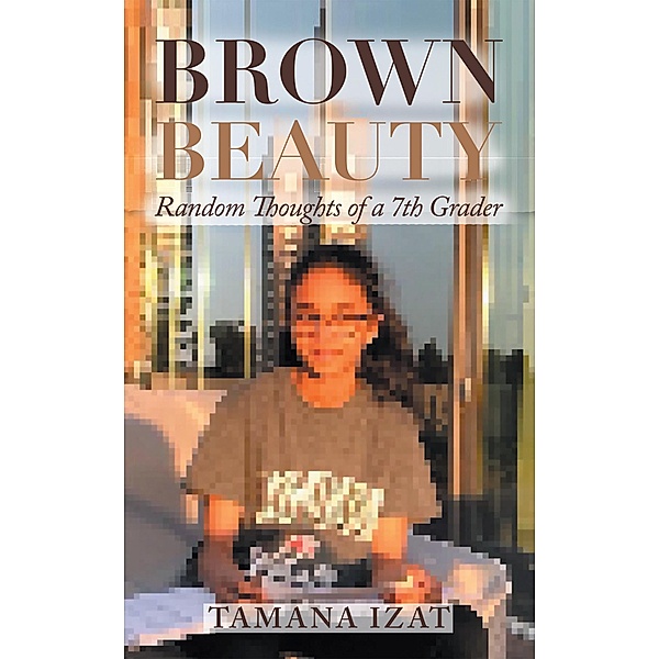 Brown Beauty, Tamana Izat