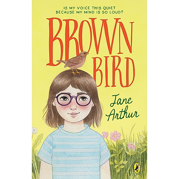 Brown Bird, Jane Arthur