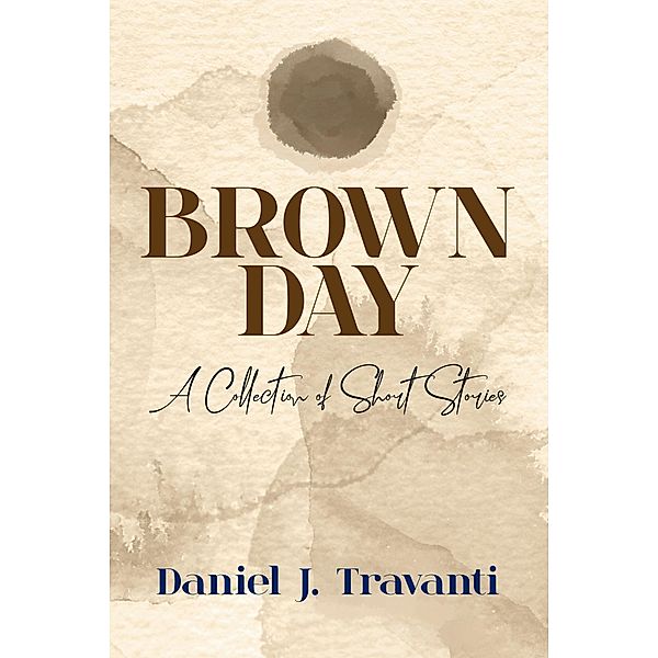 Brown Day, Daniel J. Travanti