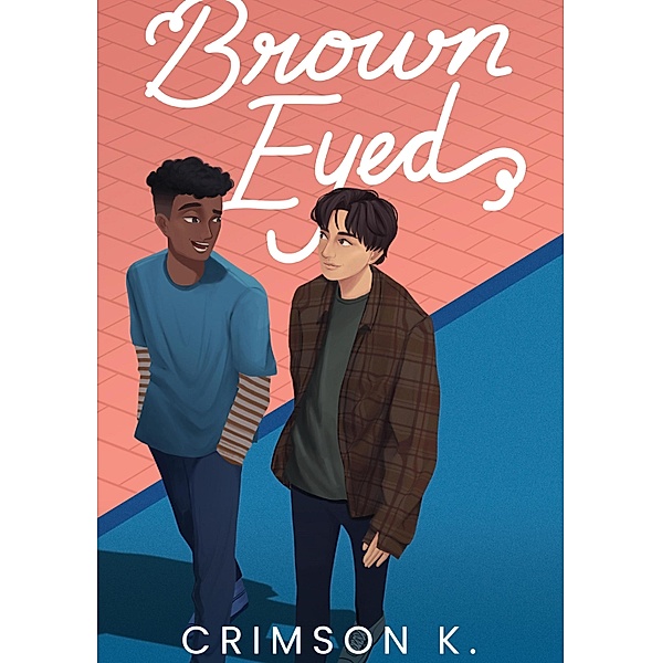 Brown Eyed / Brown Eyed Bd.1, Crimson K.