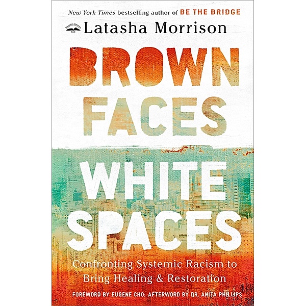 Brown Faces, White Spaces, Latasha Morrison