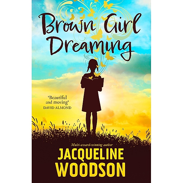 Brown Girl Dreaming, Jacqueline Woodson