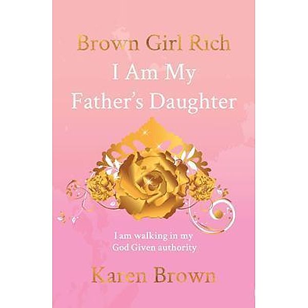 Brown Girl Rich, Karen Brown