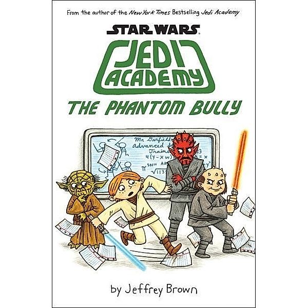 Brown, J: Star Wars: Jedi Academy 3: Phantom Bully, Jeffrey Brown