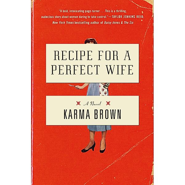 Brown, K: Recipe for a Perfect Wife, Karma Brown