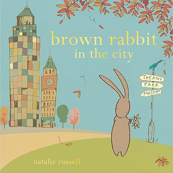 Brown Rabbit in the City, Natalie Russell