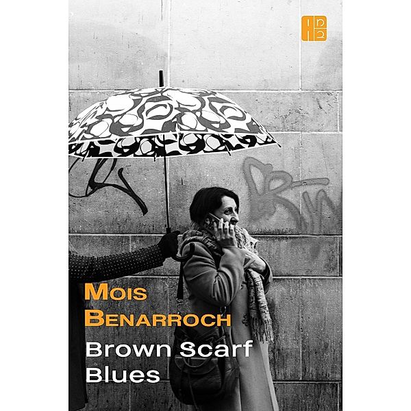 Brown Scarf Blues / Moben, Mois Benarroch