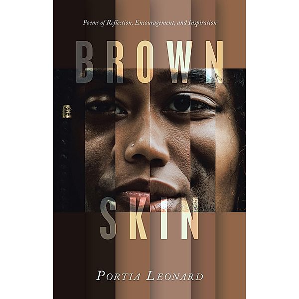 Brown Skin, Portia Leonard