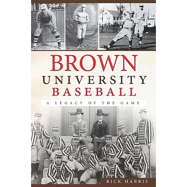 Brown University Baseball, Rick Harris
